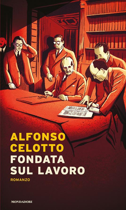 Fondata sul lavoro - Alfonso Celotto - ebook