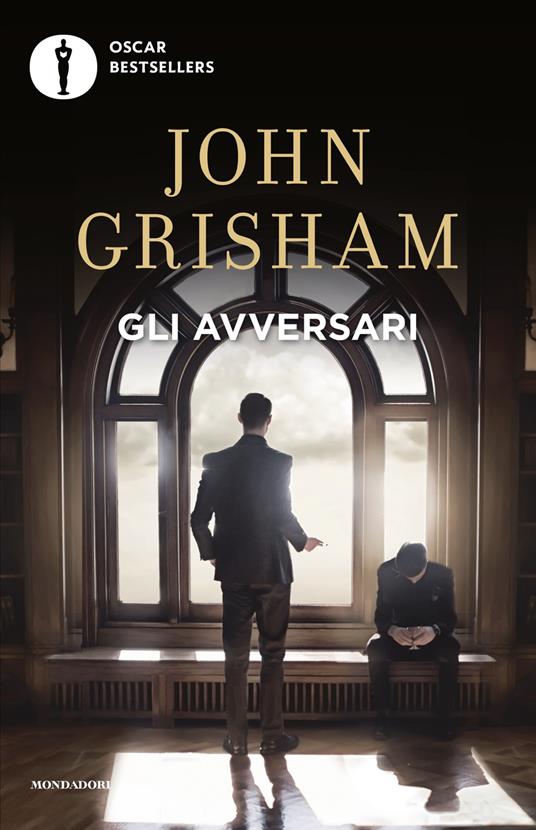 Gli avversari - John Grisham,Luca Fusari,Sara Prencipe - ebook