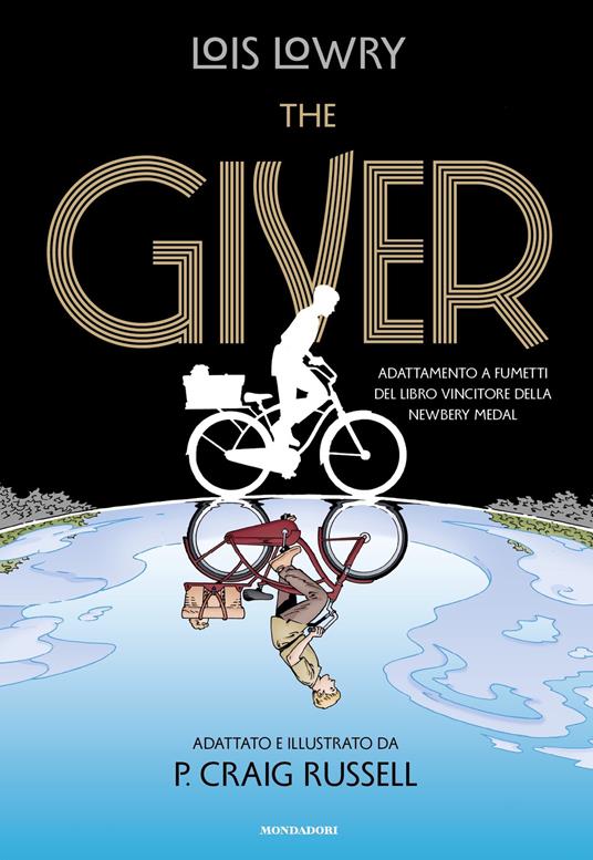 The giver. Il romanzo a fumetti - Lois Lowry,Scott Hampton,P. Craig Russell,Galen Showman - ebook