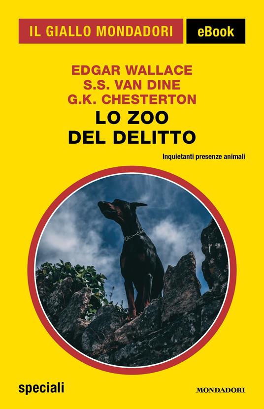 Lo zoo del delitto - Gilbert Keith Chesterton,S. S. Van Dine,Edgar Wallace - ebook