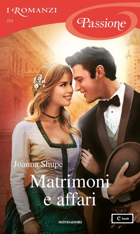 Matrimoni e affari - Joanna Shupe,Fabrizio Pezzoli - ebook
