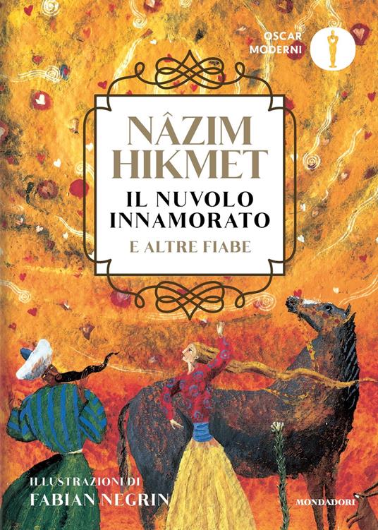 Il Nuvolo innamorato e altre fiabe - Nazim Hikmet,Fabian Negrin,Giampiero Bellingeri - ebook