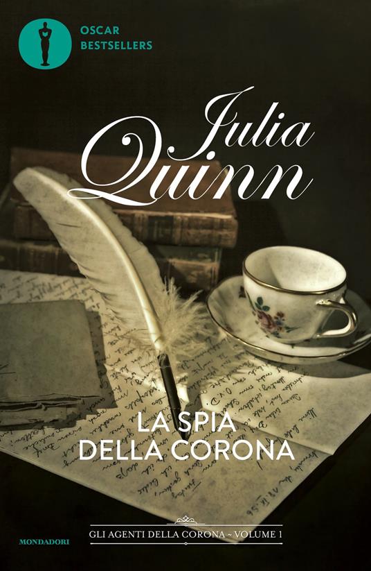 La spia della Corona - Julia Quinn,Francesco Saba Sardi - ebook