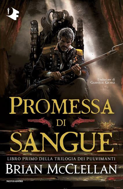 Promessa di sangue - Brian McClellan,Gabriele Giorgi - ebook