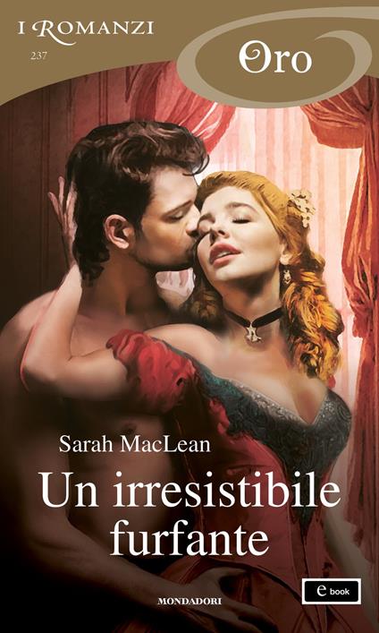 Un irresistibile furfante - Sarah MacLean,Cecilia Scerbanenco - ebook