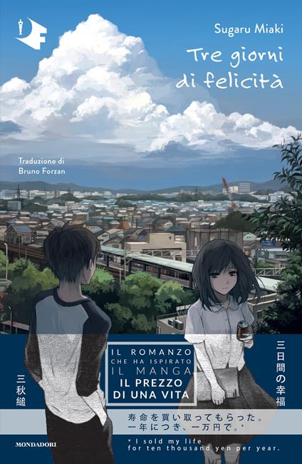 Tre giorni di felicità - Sugaru Miaki,Bruno Forzan - ebook