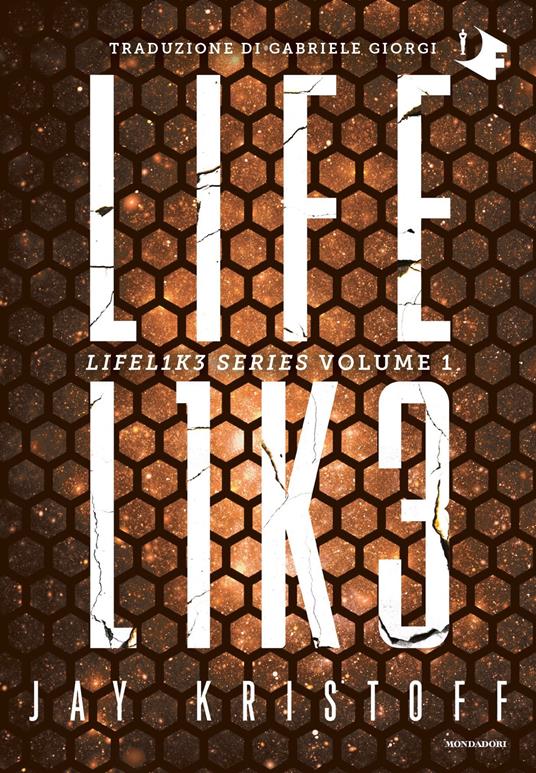 Lifelike. Lifel1k3 series. Vol. 1 - Jay Kristoff,Gabriele Giorgi - ebook