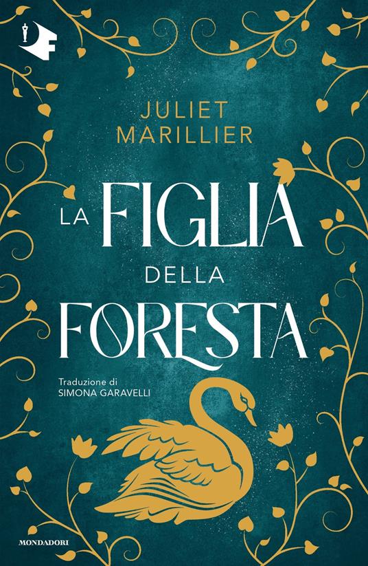 La figlia della foresta - Juliet Marillier,Simona Garavelli - ebook