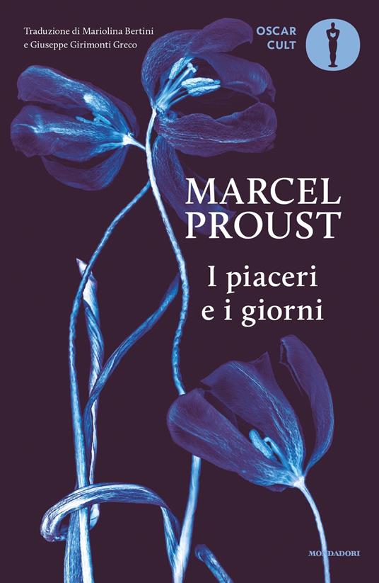 I piaceri e i giorni - Marcel Proust,Giuseppe Girimonti Greco,Madeleine Lemaire,Mariolina Bertini - ebook