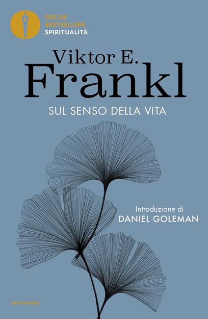 Sul senso della vita - Viktor E. Frankl,Elena Sciarra - ebook
