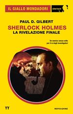 Sherlock Holmes. La rivelazione finale
