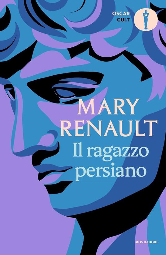 Il ragazzo persiano - Mary Renault,Bruno Oddera - ebook