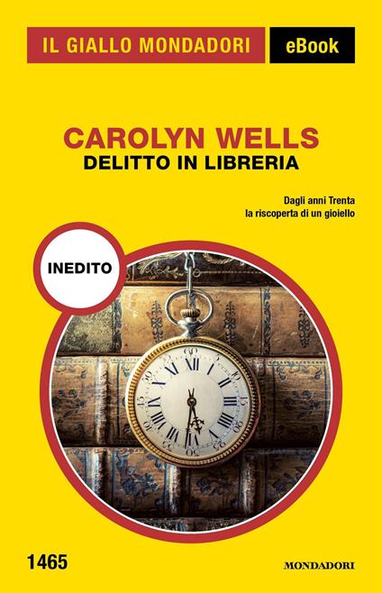 Delitto in libreria - Carolyn Wells - ebook