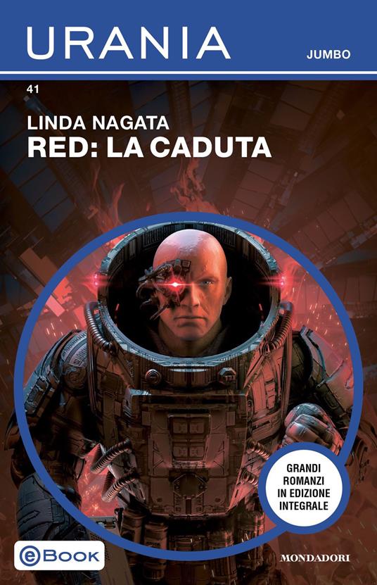 Red: la caduta. Ediz. integrale - Linda Nagata - ebook