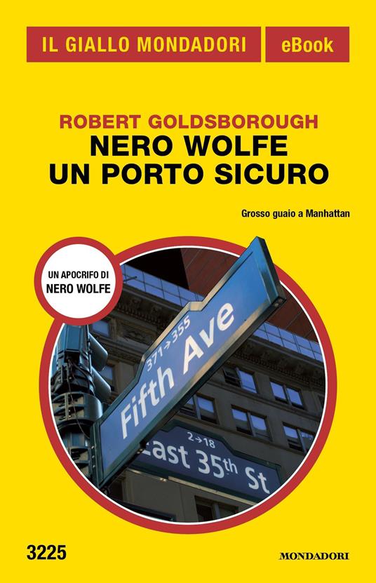 Nero Wolfe. Un porto sicuro - Robert Goldsborough - ebook