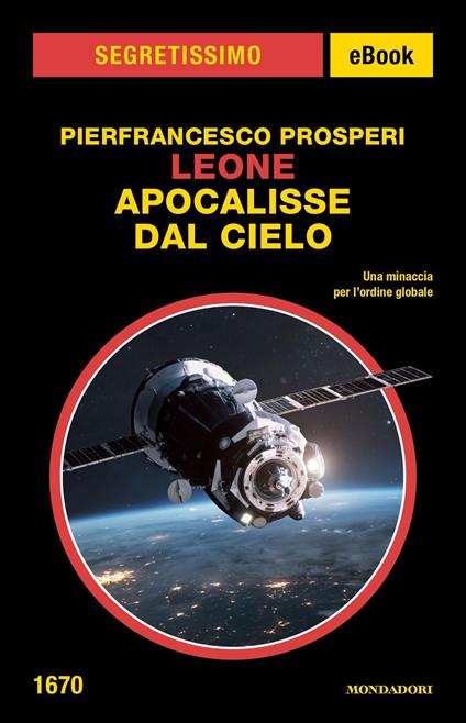 Leone. Apocalisse dal cielo - Pierfrancesco Prosperi - ebook