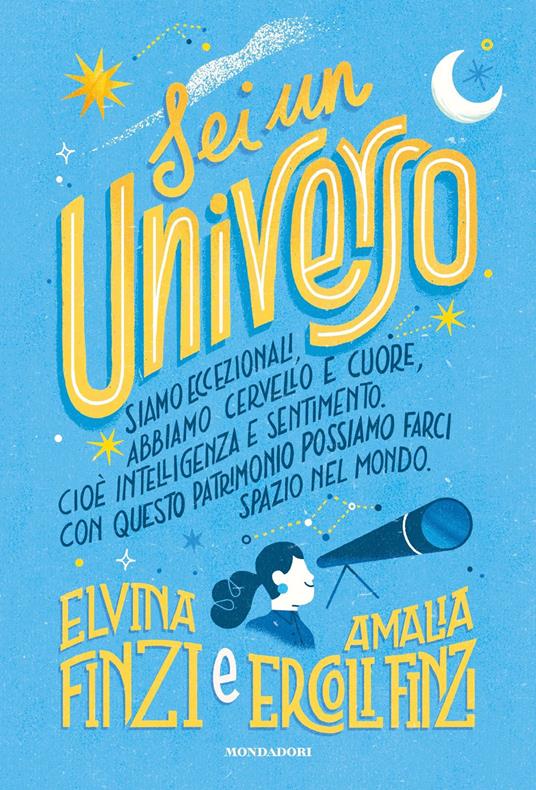 Sei un universo - Amalia Ercoli Finzi,Elvina Finzi - ebook