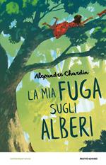 La mia fuga sugli alberi