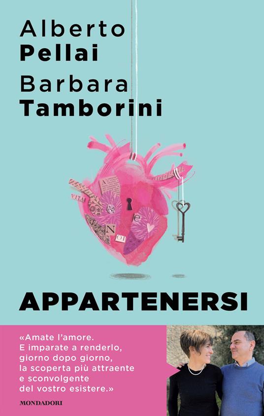Appartenersi. Perché l'amore per sempre è una risorsa - Alberto Pellai,Barbara Tamborini - ebook