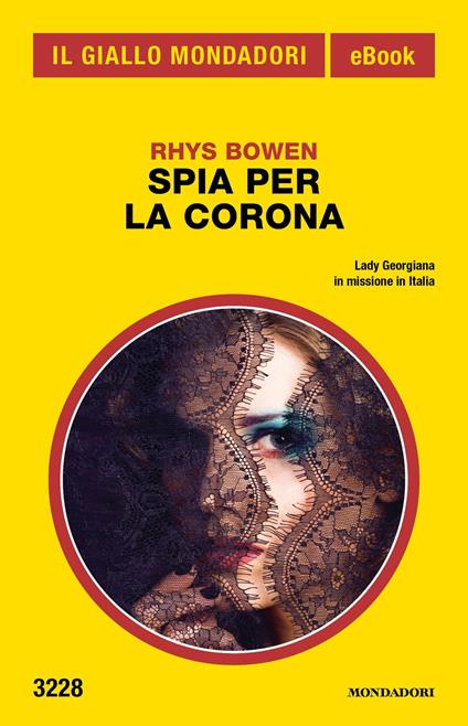 Spia per la Corona - Rhys Bowen - ebook