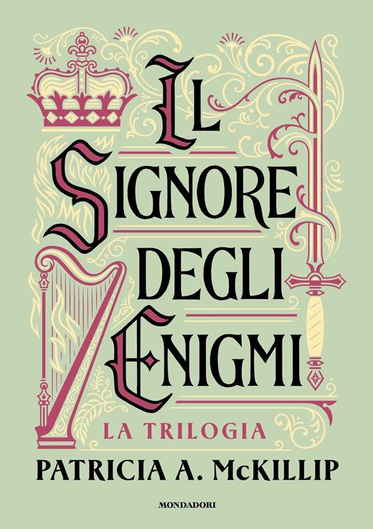 Il signore degli enigmi. La trilogia - Patricia A. Mckillip,Massimo Scorsone,Gianluigi Zuddas - ebook