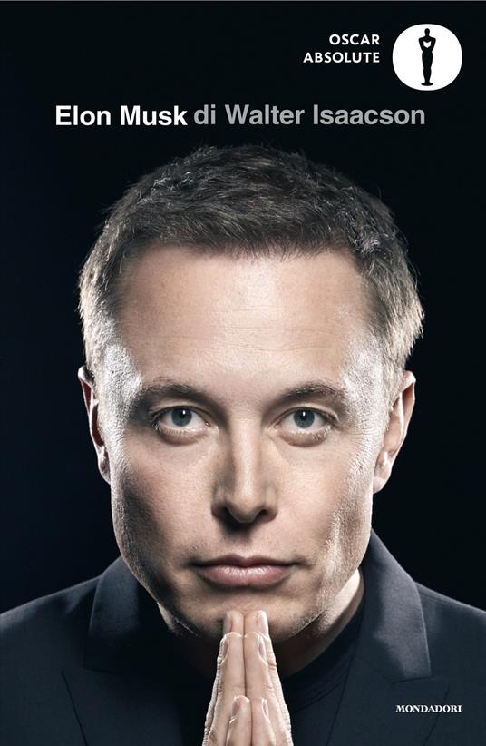 Elon Musk - Walter Isaacson,Valeria Gorla,Laura Serra,Roberto Serrai - ebook