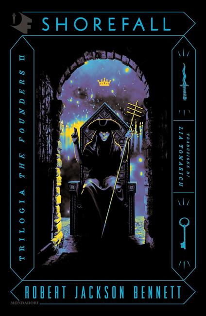 Shorefall. The Founders. Vol. 2 - Robert Jackson Bennett,Lia Tomasich - ebook