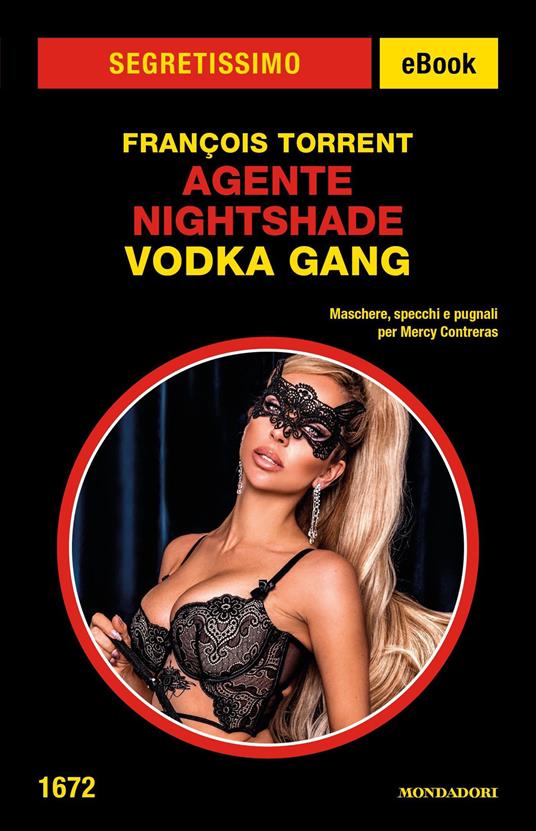 Vodka Gang. Agente Nightshade - François Torrent - ebook