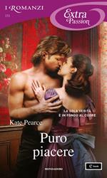 Puro piacere. House of pleasure. Vol. 2