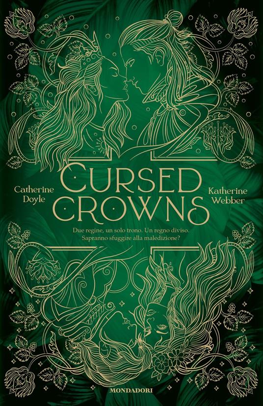 Cursed crowns - Catherine Doyle,Katherine Webber,Sara Marcolini - ebook