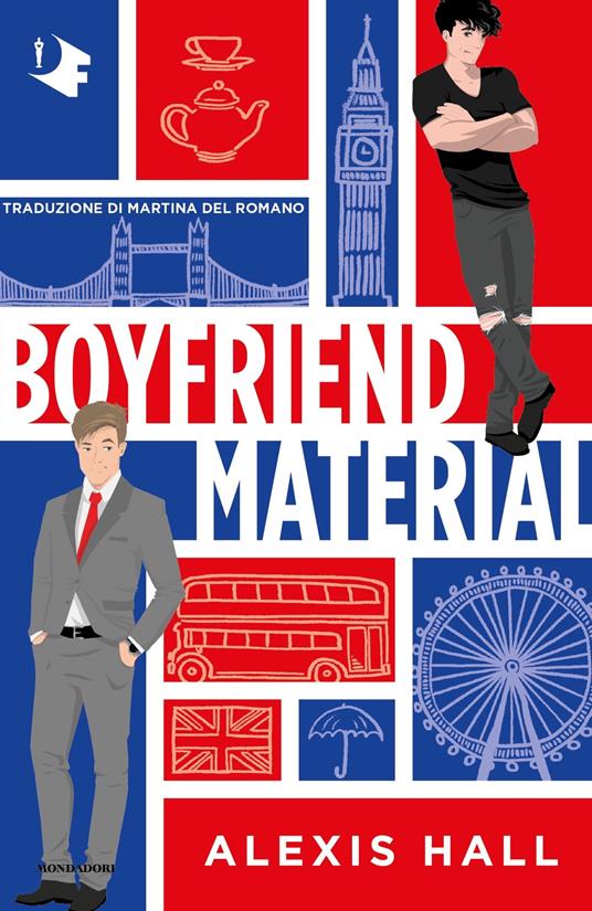 Boyfriend material. Ediz. italiana - Alexis Hall,Martina Del Romano - ebook