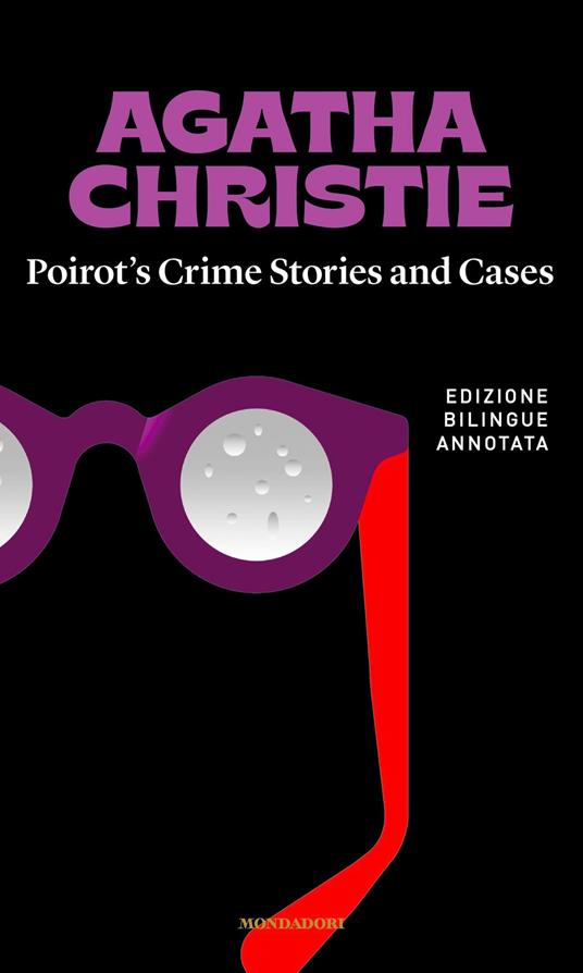 Poirot's Crime Stories and cases / Racconti e indagini di Poirot - Agatha Christie,Federico Biolchi,Elisa Pantaleo - ebook