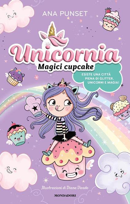 Unicornia. Magici cupcake - Ana Punset,Diana Vicedo,Sara Di Rosa - ebook
