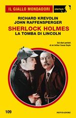 Sherlock Holmes. La tomba di Lincoln
