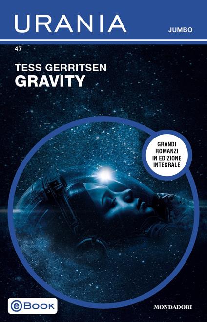 Gravity (Urania Jumbo) - Tess Gerritsen - ebook