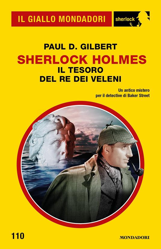Sherlock Holmes. Il tesoro del re dei veleni - Paul D. Gilbert - ebook