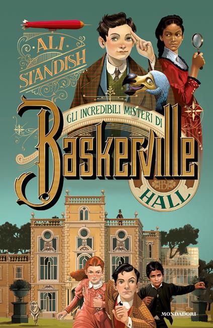 Gli incredibili misteri di Baskerville Hall - Ali Standish,Iacopo Bruno,Barbara Servidori - ebook
