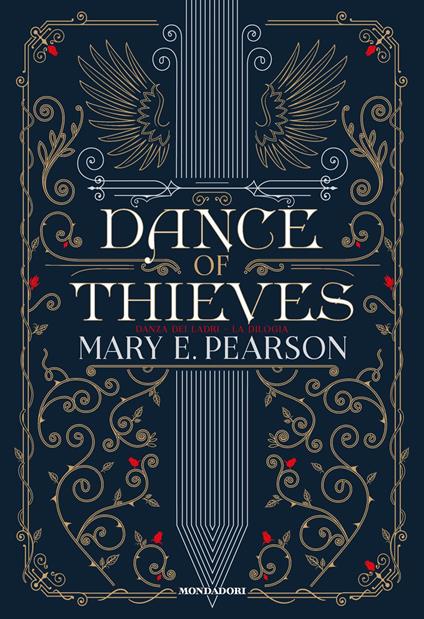Dance of thieves. Danza dei ladri. La dilogia - Mary E. Pearson,Sofi Hakobyan - ebook
