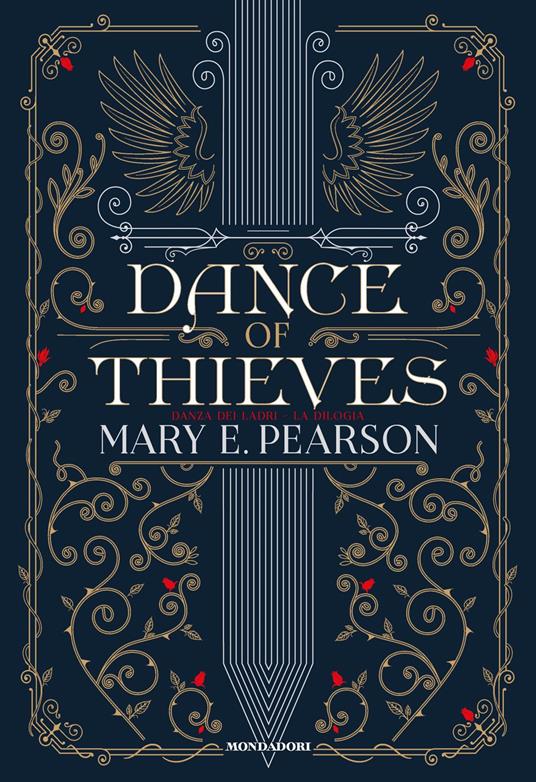 Dance of thieves. Danza dei ladri. La dilogia - Mary E. Pearson,Sofi Hakobyan - ebook