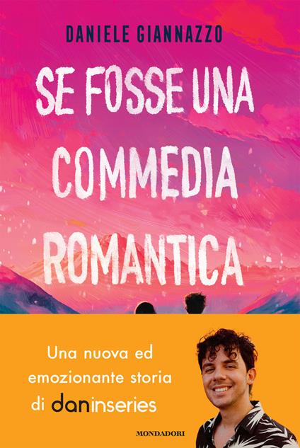 Se fosse una commedia romantica - Daniele Giannazzo - ebook
