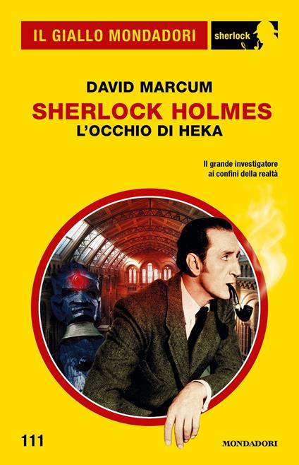L' occhio di Heka. Sherlock Holme - David Marcum - ebook