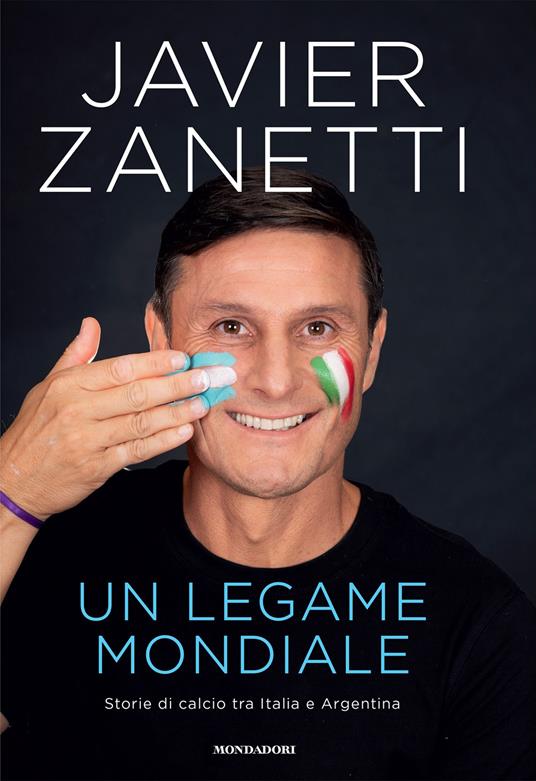 Un legame mondiale. Storie di calcio tra Italia e Argentina - Javier Zanetti - ebook