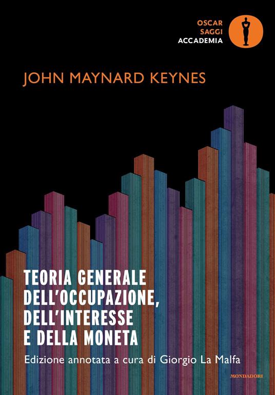 Teoria generale dell'occupazione, dell'interesse e della moneta - John Maynard Keynes,Giorgio La Malfa - ebook