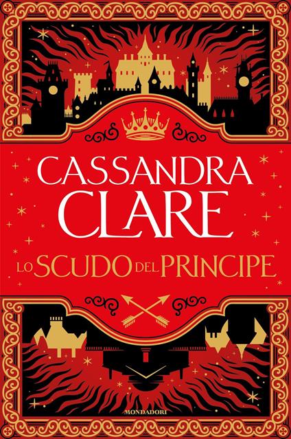 Lo scudo del principe - Clare, Cassandra - Ebook - EPUB3 con Adobe