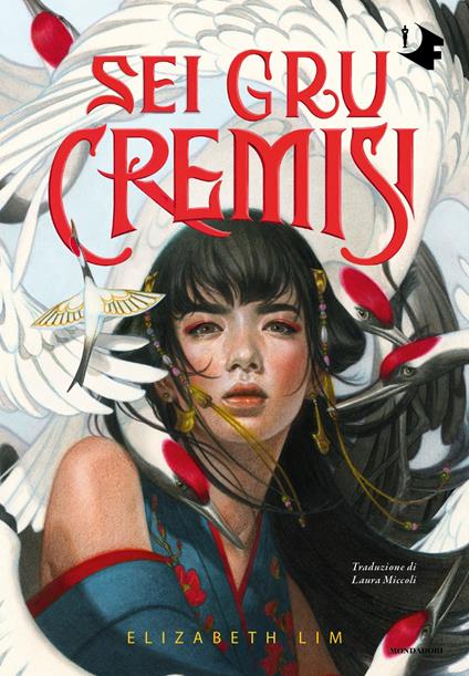 Sei gru cremisi - Elizabeth Lim,Laura Miccoli - ebook