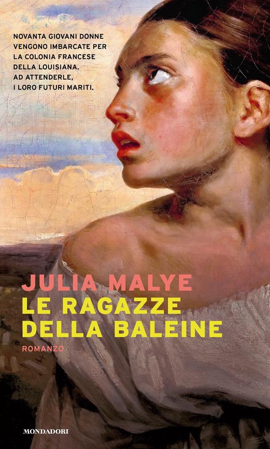 Le ragazze della Baleine - Julia Malye,Elena Cappellini - ebook