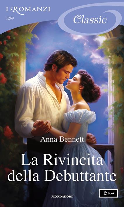 La rivincita della debuttante - Anna Bennett - ebook
