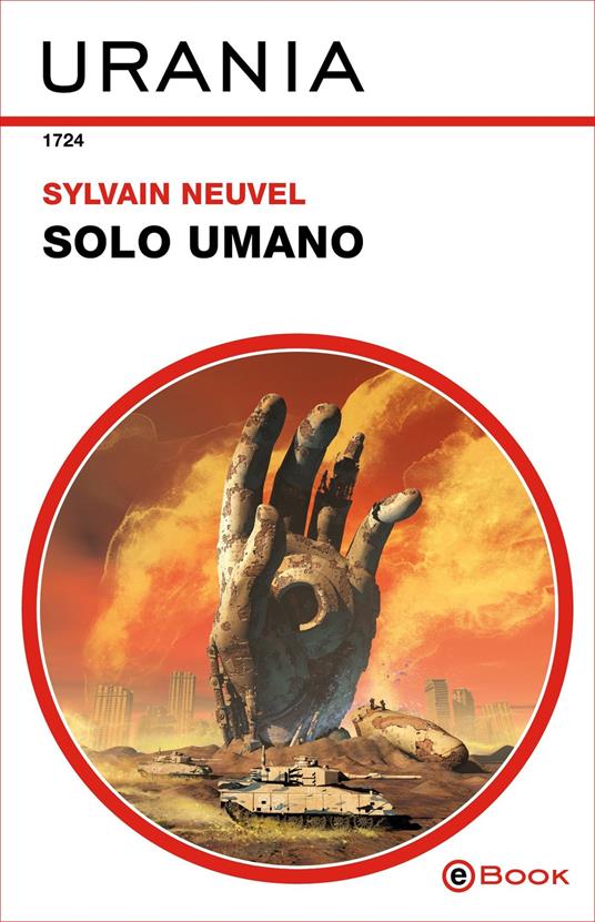Solo umano - Sylvain Neuvel - ebook
