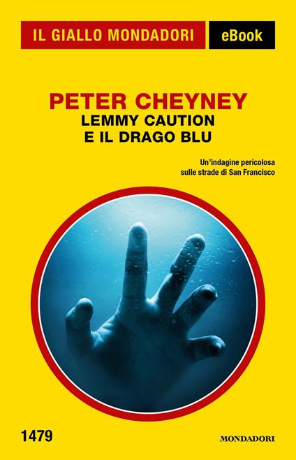 Lemmy Caution e il Drago Blu - Peter Cheyney - ebook
