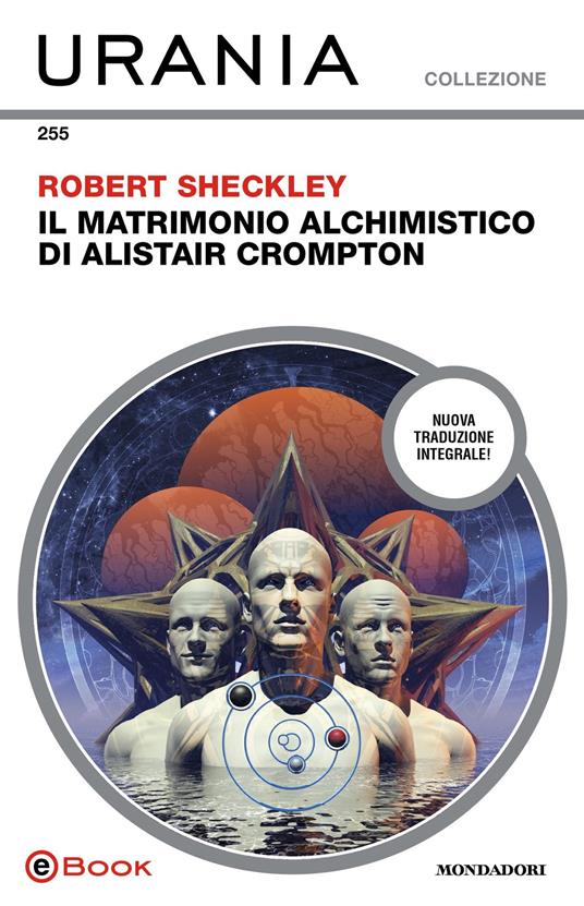 Il matrimonio alchimistico di Alistair Crompton - Robert Sheckley - ebook
